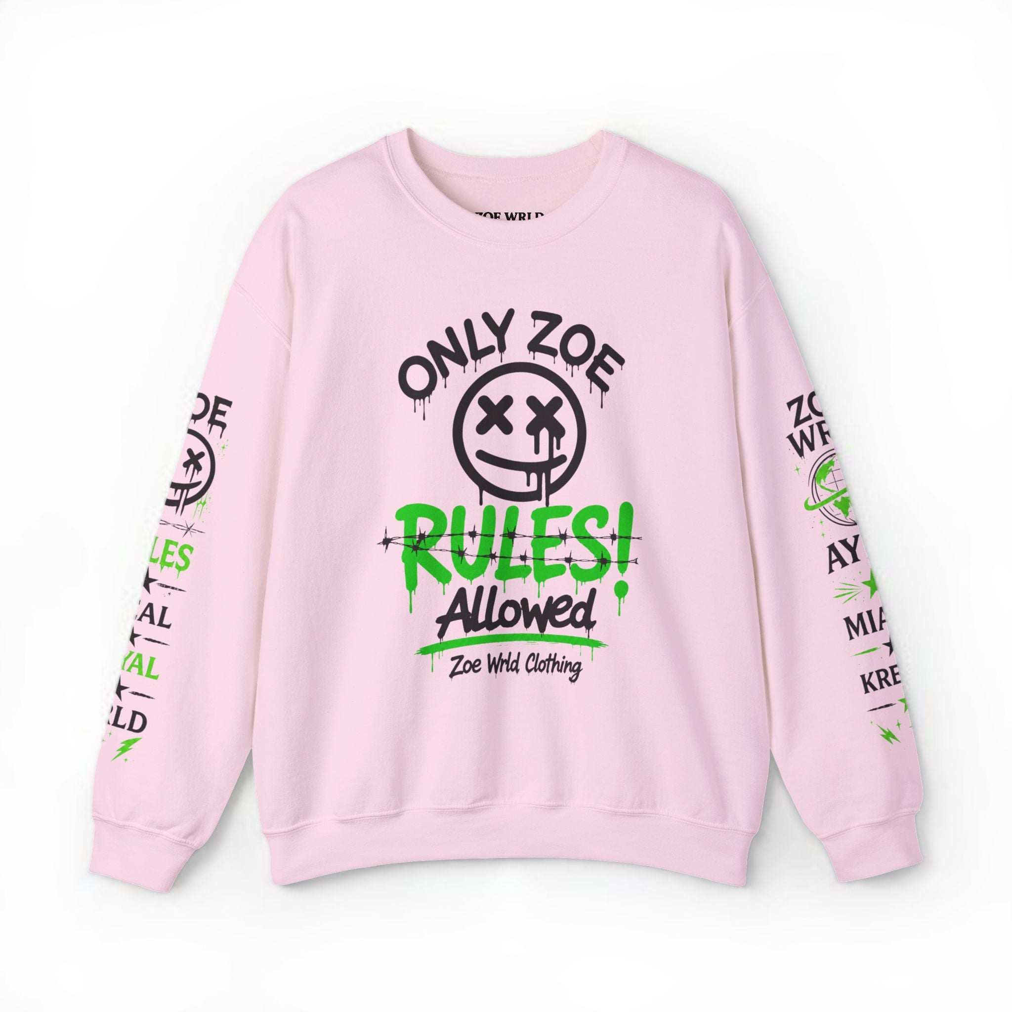 Zoe Wrld Only Zoe Rules Allowed Sweatshirt