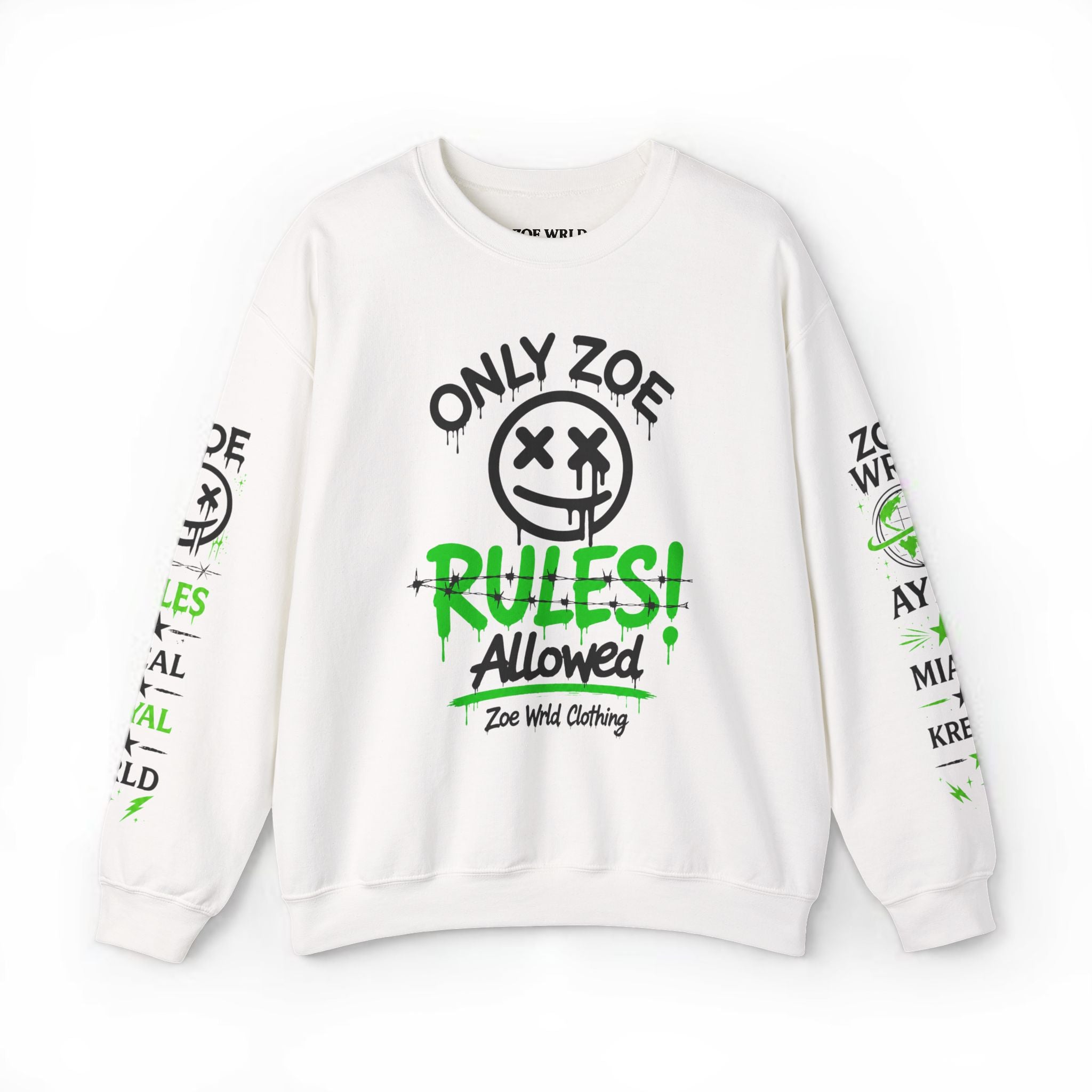 Zoe Wrld Only Zoe Rules Allowed Sweatshirt