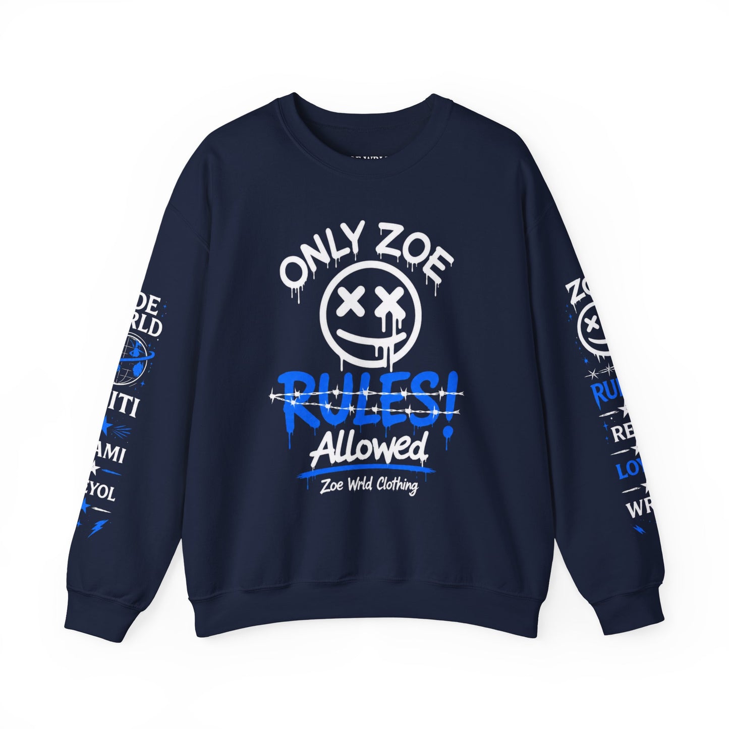 Only Zoe Rules Allowed Sweatshirt