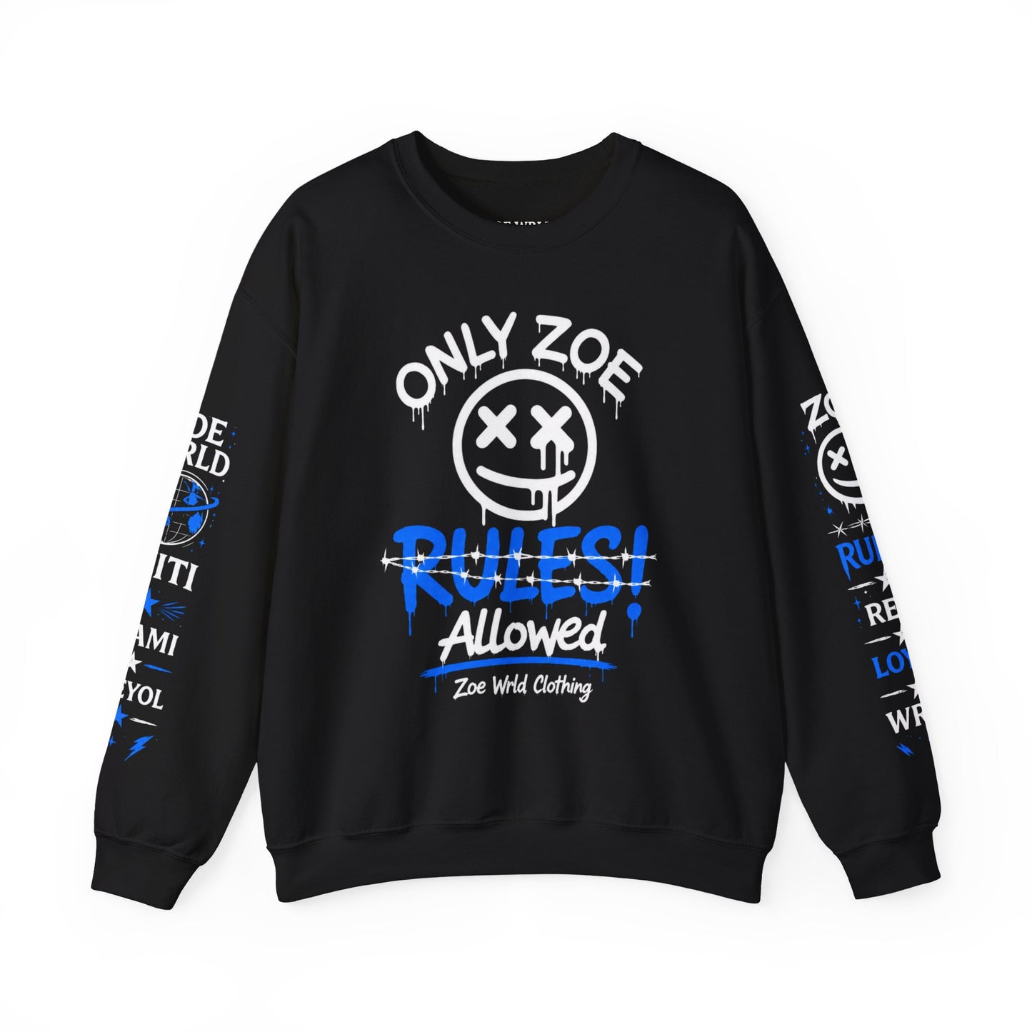 Only Zoe Rules Allowed Sweatshirt